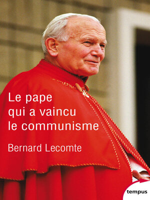 cover image of Le Pape qui a vaincu le communisme